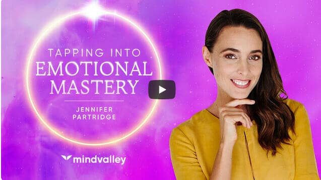 MindValley - Jennifer Partridge - Tapping into Emotional Mastery